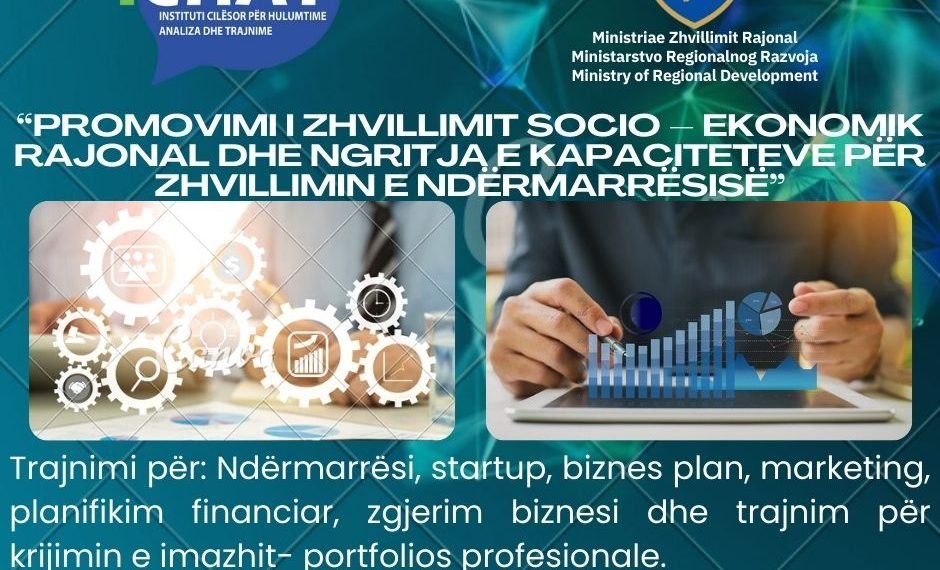 Projekti: “Promovimi i zhvillimit socio – ekonomik rajonal dhe ngritja e kapaciteteve për zhvillimin e ndërmarrësisë”